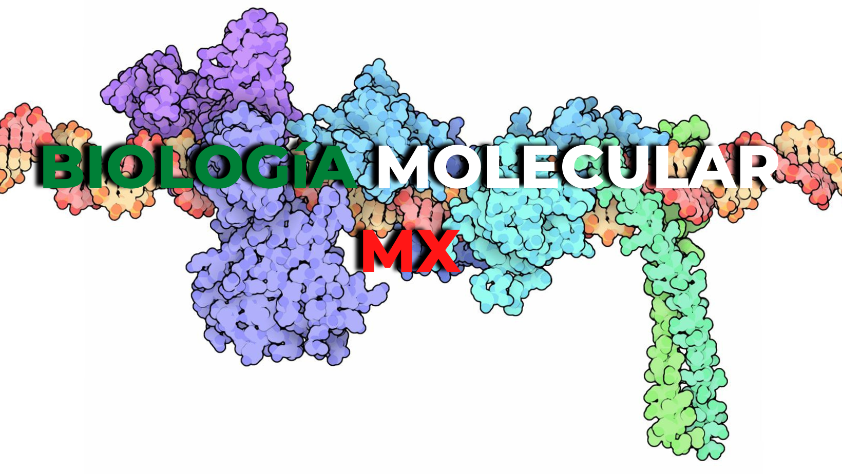 Bienvenidos a la nueva página de Biología Molecular México