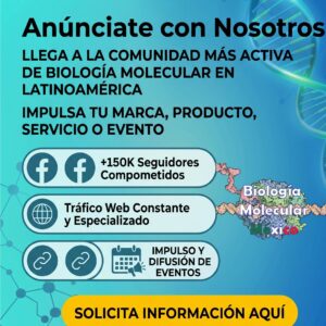 Anúnciate en Biología Molecular México